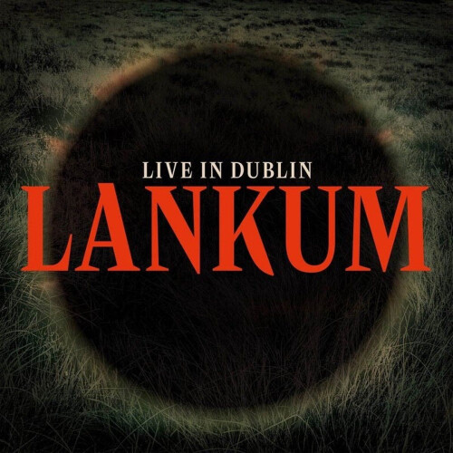 Lankum - Live In Dublin - LP - Eerste livealbum van Lankum (2024) Tweedehands