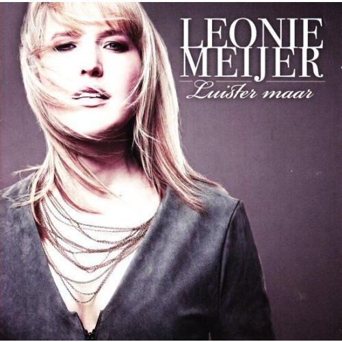 Leonie Meijer - Luister Maar - CD met singles'Niemand als jij'en'Wacht tot ik bij je ben'(2023)