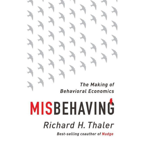 Richard H. Thaler - Misbehaving - Gedrags-economie - Hardcover Tweedehands
