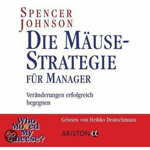 Spencer Johnson - Die Mäuse-Strategie - Luisterboek op CD - Veranderingen succesvol omgaan Tweedehands