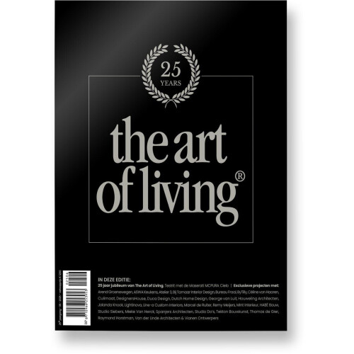 The Art of Living - Magazine - Nederland editie 6 - (2025) - Tijdschrift luxe wonen - Interieur kunst architectuur tuinen gastronomie